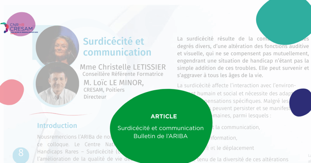 Extrait du bulletin de l'Ariba avec le titre de l'article "surdicécité et communication" et les photos de Loïc Minor et Christelle Letissier
